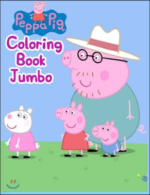 Peppa Pig Coloring Book Jumbo: Peppa Pig Coloring Book Jumbo, Peppa Pig Coloring Book, Peppa Pig Coloring Books For Kids Ages 2-4. 25 Pages - 8.5" x