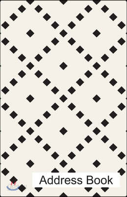 Address Book: Geometric Squares in Black and White Contact Journal, Addresses Phone Numbers Email Notebook
