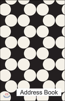 Address Book: Circles in Black and White Contact Journal, Address Phone Numbers Email Notebook