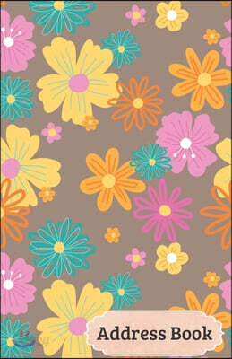 Address Book: Retro Multicolor Flowers Contact Journal, Addresses Phone Numbers Email Notebook