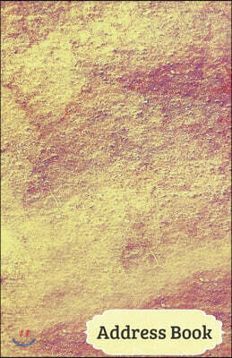 Address Book: Gold And Brown Grunge Contact Journal, Addresses Phone Numbers Email Notebook