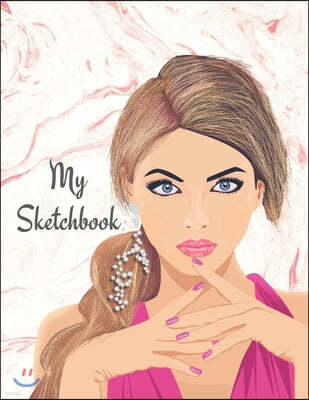 My Sketchbook: Sketch Your Artistic Ideas. Create Your Own Designs. Draw Your Inspirations.