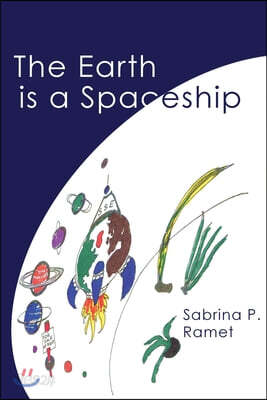 The Earth Is a Spaceship: Sabrina Ramet's wackiest, wittiest, and wildest verses