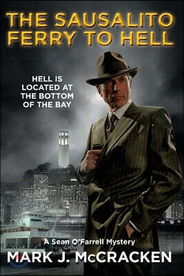 Sausalito Ferry to Hell
