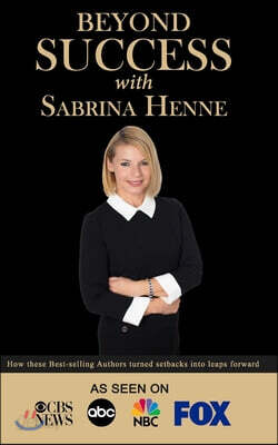 Beyond Success with Sabrina Henne