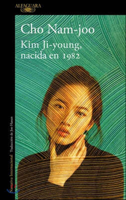 Kim Ji-Young, Nacida En 1982 / Kim Jiyoung, Born 1982