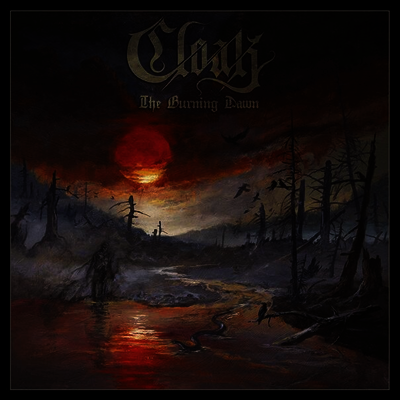 Cloak — The Burning Dawn 앨범 커버