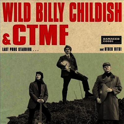 Wild Billy Childish & CTMF — Last Punk Standing 앨범 커버