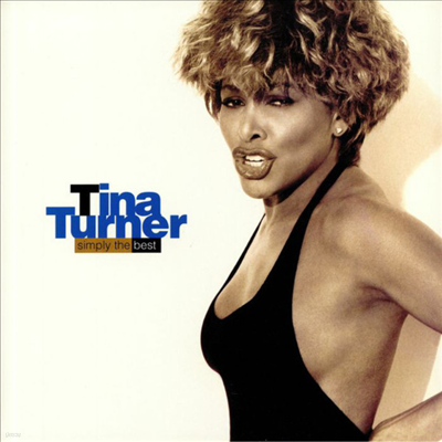 Tina Turner — Simply The Best (Gatefold) 앨범 커버