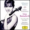 Lisa Batiashvili : ̿ø ְ / Ŭ : 3 θǽ (Brahms: Violin Concerto Op.77 / Clara Schumann: 3 Romances)