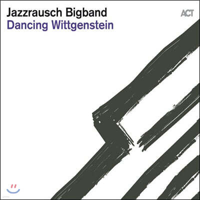Jazzrausch Bigband (재즈라우쉬 빅밴드) - Dancing Wittgenstein