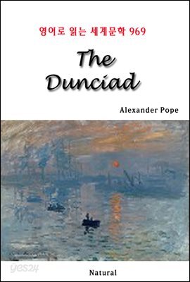 The Dunciad - 영어로 읽는 세계문학 969
