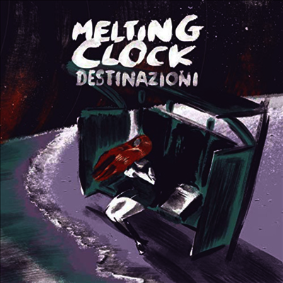 Melting Clock — Destinazioni (Gatefold) 앨범 커버