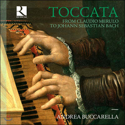 Andrea Buccarella 토카타 - 메룰로에서 바흐까지 (Toccata from Claudio Merulo to Bach)