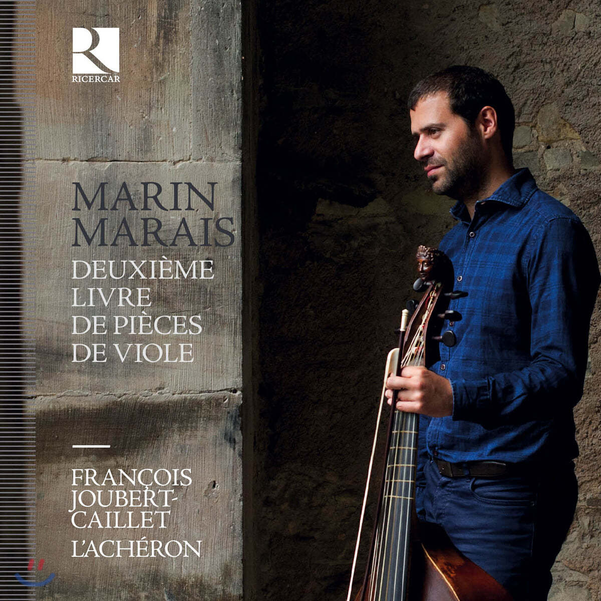 Francois Joubert-Caillet 마랭 마레: 비올라 다 감바 작품집 2권 전곡 (Marin Marais: Deuxieme livre de pieces de viole)