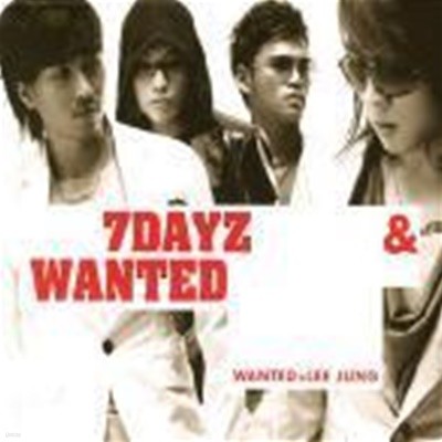 [중고] Wanted(원티드) / 7dayz &amp Wanted (아웃케이스)