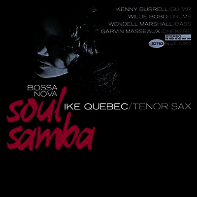 Ike Quebec — Bossa Nova / Soul Samba (Gatefold) 앨범 커버