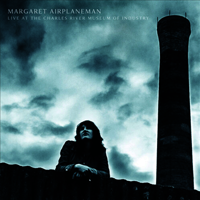 Margaret Airplaneman — Live At Charles River Museum Of Industry 앨범 커버
