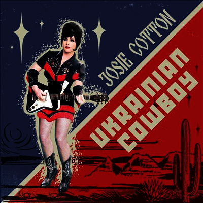 Josie Cotton — Ukranian Cowboy / Cold War Spy 앨범 커버