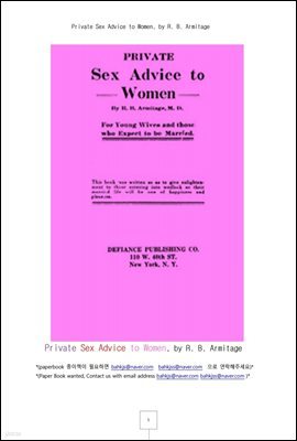     (Private Sex Advice to Women, by R. B. Armitage)