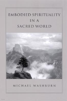 Embodied Spirituality in a Sacred World