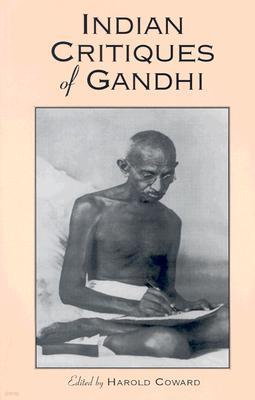 Indian Critiques of Gandhi