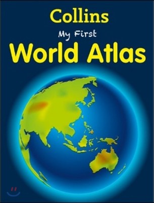 Collins My First World Atlas