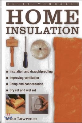 Do-It-Yourself: Home Insulation