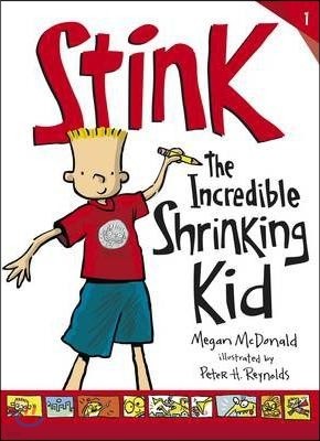 Stink #1 : Stink the Incredible Shrinking Kid