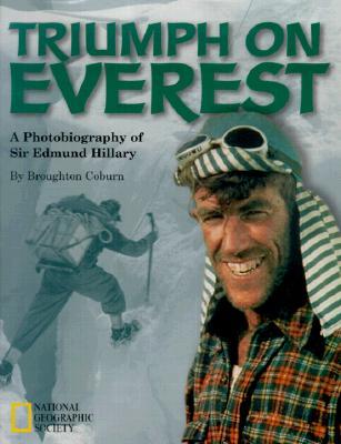 Triumph on Everest (Direct Mail Edition): A Photobiography of Sir Edmund Hillary