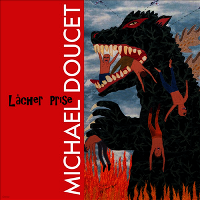 Michael Doucet — Lacher Prise 앨범 커버