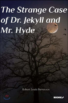 The Strange Case of Dr. Jekyll and Mr. Hyde ų ڻ ̵徾  :  ø