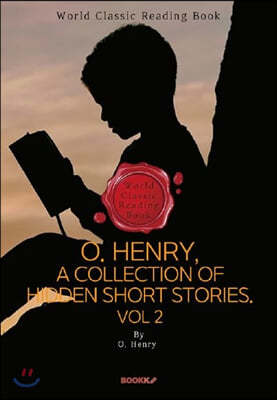  ,  Ҽ  2 : O. Henry, A Collection Of Hidden Short Stories. Vol 2 ()