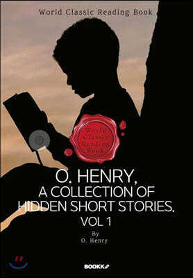  ,  Ҽ  1 : O. Henry, A Collection Of Hidden Short Stories. Vol 1 ()