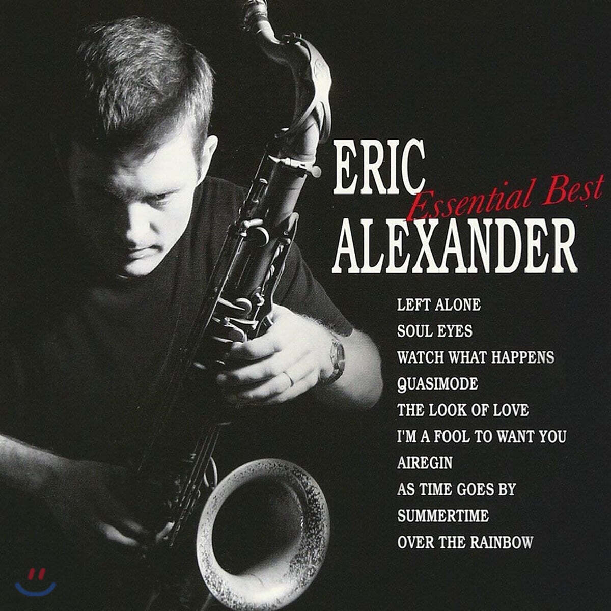 Eric Alexander (에릭 알렉산더) - Essential Best