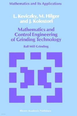 Mathematics and Control Engineering of Grinding Technology: Ball Mill Grinding