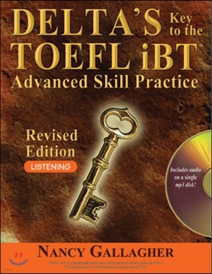 DELTAS Key to the TOEFL iBT Advanced Skill Practice - Listening