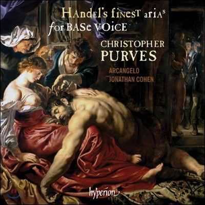 Christopher Purves :  θ  Ƹ 1 (Handel: Finest Arias for Base Voice Vol. 1)
