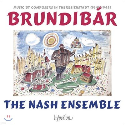 The Nash Ensemble 브룬디바르 - 테레진 수용소의 작곡가들 (Brundibar)