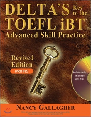 DELTAS Key to the TOEFL iBT Advanced Skill Practice - Writing