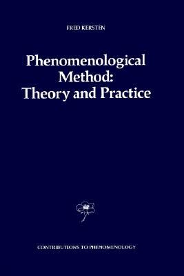 Phenomenological Method: Theory and Practice