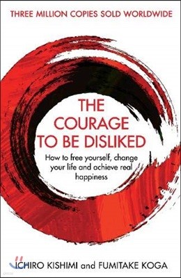 Courage To Be Disliked