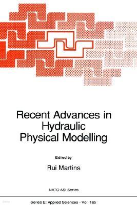 Recent Advances in Hydraulic Physical Modelling