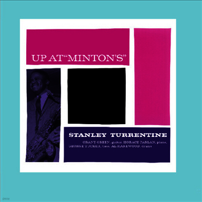 Stanley Turrentine — Up At Minton's 앨범 커버