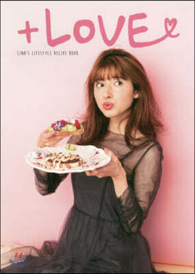 LINA'S LIFESTYLE RECIPE BOOK+LOVE/リナズ.ライフスタイル.レシピブック+ラブ