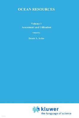 Ocean Resources: Volume I: Assessment and Utilisation