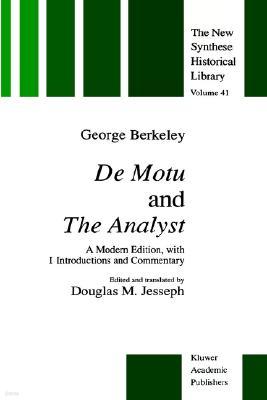 de Motu and the Analyst: A Modern Edition, with Introductions and Commentary