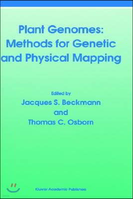 Plant Genomes: Methods for Genetic and Physical Mapping