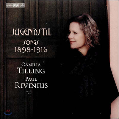 Camilla Tilling 카밀라 틸링 가곡집 - 코른골트 / 알반 베르크 / 쳄린스키 / 쇤베르크 (Jugendstil Songs 1898-1916)