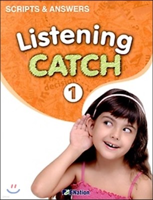 Listening CATCH Scripts & Answers 1